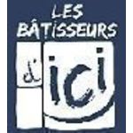 LES BATISSEURS D'ICI LES BATISSEURS D'ICI