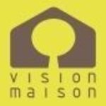 VISION MAISON VISION MAISON