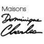 MAISONS DOMINIQUE CHARLES