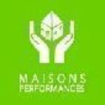 MAISONS PERFORMANCES MAISONS PERFORMANCES