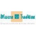 MESURE ET TRADITION MESURE ET TRADITION